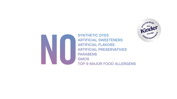 No synthetic dyes, artificial sweeteners, falvor, preservatives, parabens, gmos, or any of the top 9 major food allergens.